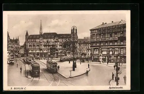 AK Berlin, Spittelmarkt mit Strassenbahnen