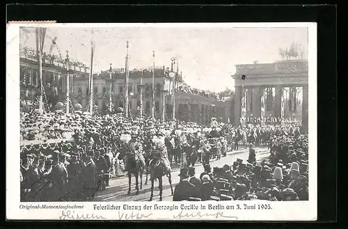 AK Berlin-Tiergarten, Einzug der Herzogin Cecilie 1905 am Brandenburger Tor