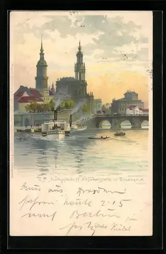 Künstler-AK Dresden, Dampfschiff-Abfahrtstelle, Elbebrücke