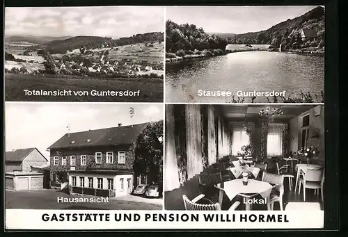 AK Guntersdorf, Totalansicht, am Ufer des Stausee, Hausansicht, im Lokal der Gaststätte und Pension Willi Hormel