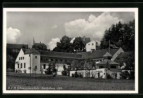 AK Greifenberg /Obb., B. D. M. Führerinnenschule mit 
