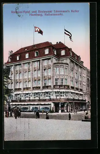 AK Hamburg, Rathaus-Hotel und Restaurant Lünsmanns Keller am Rathausmarkt, Strassenansicht