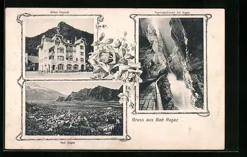 AK Bad Ragaz, Gesamtansicht, Hotel Central, Taminaschlucht