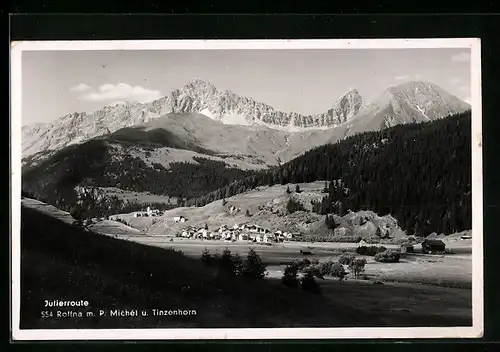 AK Roffna, Julierroute, Panorama m. P. Michél und Tinzenhorn