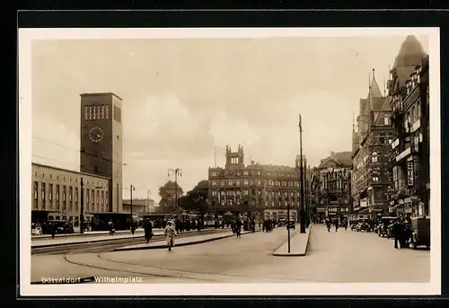 AK Düsseldorf, Bahnhof und Wilhelmplatz