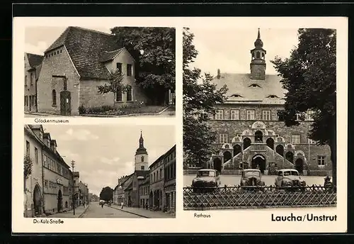 AK Laucha / Unstrut, Dr.-Külz-Strasse, Glockenmuseum, Rathaus