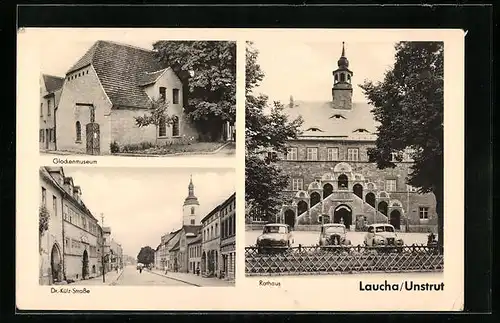 AK Laucha / Unstrut, Dr.-Külz-Strasse, Glockenmuseum, Rathaus