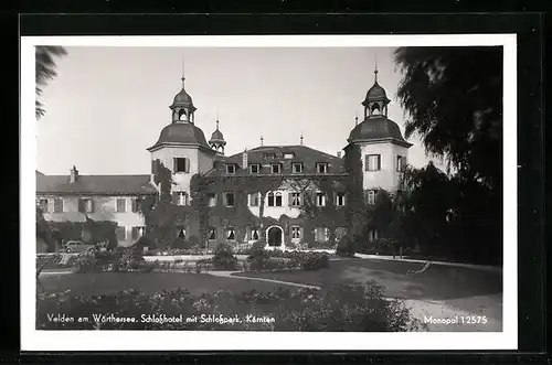 AK Velden am Wörthersee, Schlosshotel mit Schlosspark