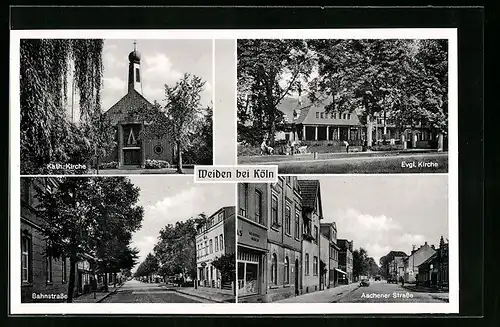 AK Weiden bei Köln, Kirchen, Bahnstrasse, Aachener Strasse