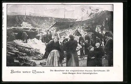 AK Berlin, Bewohner des eingestürzten Hauses in der Gerichtsstrasse, Hochwasser