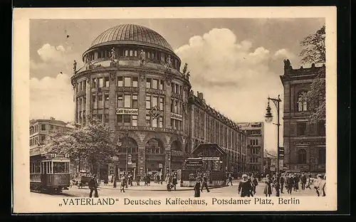 AK Berlin-Tiergarten, Restaurant Vaterland am Potsdamer Platz, Strassenbahn