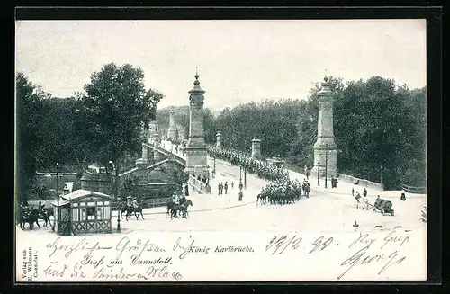 AK Cannstatt, König Karlbrücke mit Militärparade