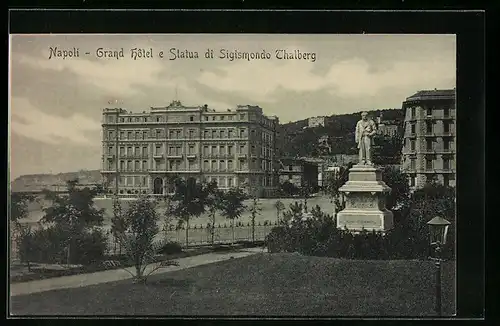 AK Napoli, Grand Hotel e Statua di Sigismondo Thalberg