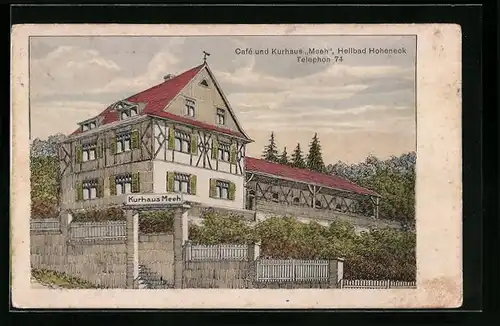 Künstler-AK Hoheneck, Cafe und Kurhaus Meeh