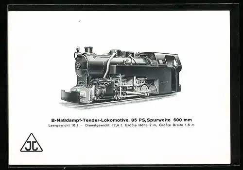 AK B-Nassdampf-Tender-Lokomotive der Arn. Jung Lokomotivfabrik GmbH, Leergewicht 10 t