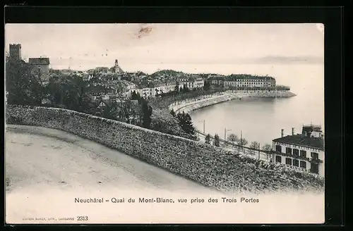 AK Neuchâtel, Quai du Mont-Blanc, vue prise des Trois Portes