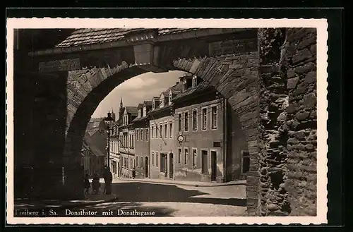 AK Freiberg i. Sa., Donathstor mit Donathsgasse