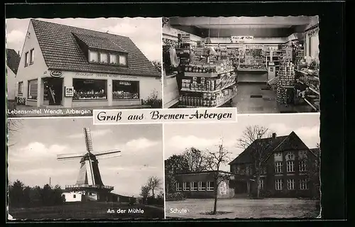 AK Bremen-Arbergen, Lebensmittel Wendt, An der Mühle, Schule