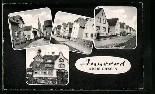 AK Annerod /Kreis Giessen, Kirchpartie, Rathaus, Strassenpartie