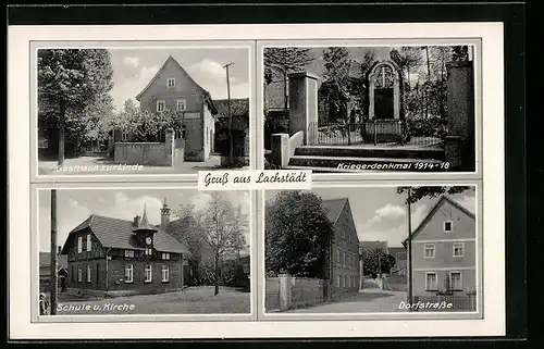AK Lachstädt, Gasthaus zur Linde, Kriegerdenkmal 1914-18, Schule und Kirche