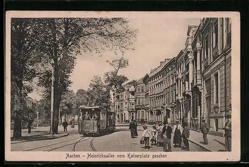 AK Aachen, Heinrichsallee vom Kaiserplatz gesehen, Strassenbahn