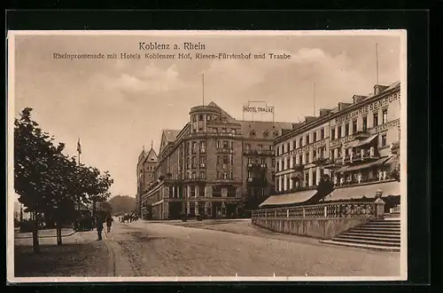 AK Koblenz a. Rhein, Rheinpromenade mit Hotels Koblenzer Hof, Riesen-Fürstenhof und Traube