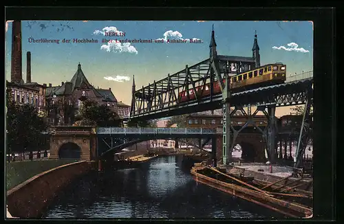 AK Berlin-Kreuzberg, Überführung der Hochbahn über Landwehrkanal und Anhalter Bahnhof