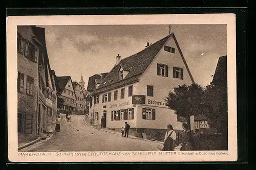 AK Marbach a. N., Schillerstrasse mit Geburtshaus von Schiller`s Mutter