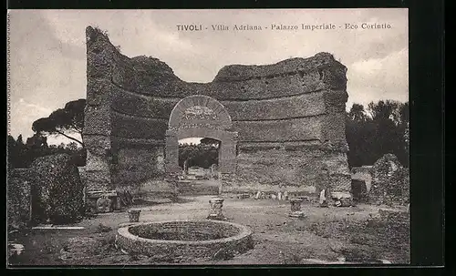 AK Tivoli, Villa Adriana, Palazzo Imperiale, Eco Corintio