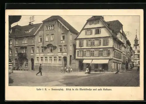 AK Lahr i. B., Sonnenplatz, Blick in die Marktstrasse und aufs Rathaus
