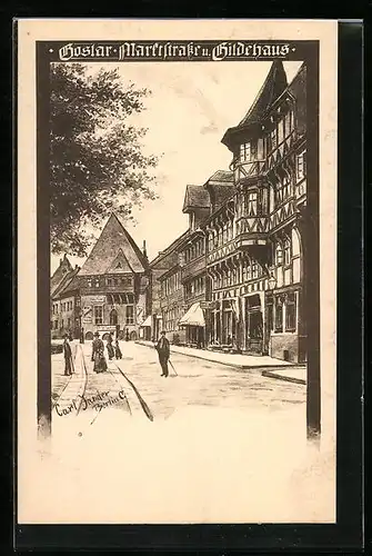 Künstler-AK Goslar, Marktstrasse und Hildehaus