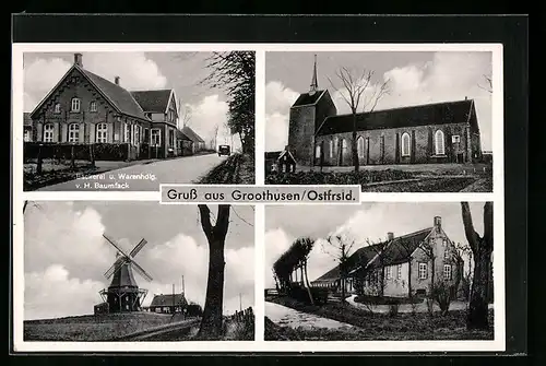 AK Groothusen /Ostfrsld., Bäckerei u. Warenhdlg. v. Baumfack, Mühle