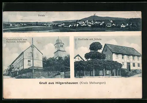 AK Hilgershausen /Kreis Melsungen, Gasthaus von Heinrich Schröder, Dorflinde mit Schule, Totalansicht