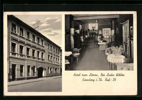 AK Eisenberg /Th., Hotel zum Löwen Ludw. Köhler, Strassen- und Innenansicht