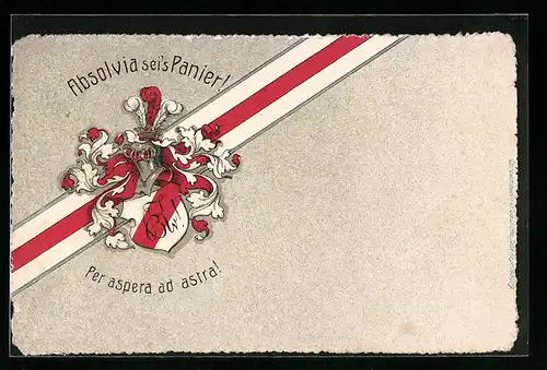 Präge-AK Studentenwappen Absolvia seis Panier! mit rotweisser Banderole