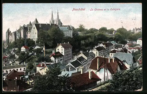 AK Neuchatel, Le Chateau et la Collégiale