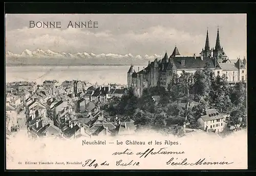 AK Neuchatel, Le Chateau et les Alpes, Bonne Année