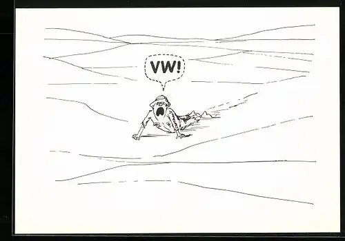 AK Mann verirrt sich in der Wüste und schreit VW, Aus der Serie Spass am VW