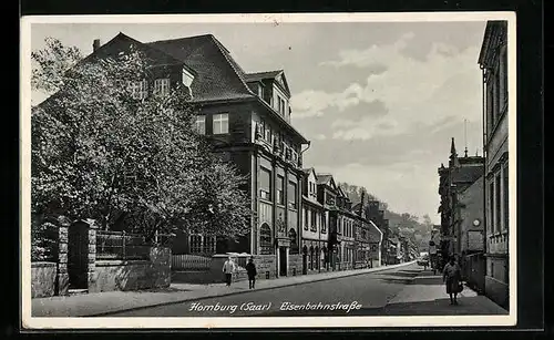 AK Homburg /Saar, Blick in die Eisenbahnstrasse