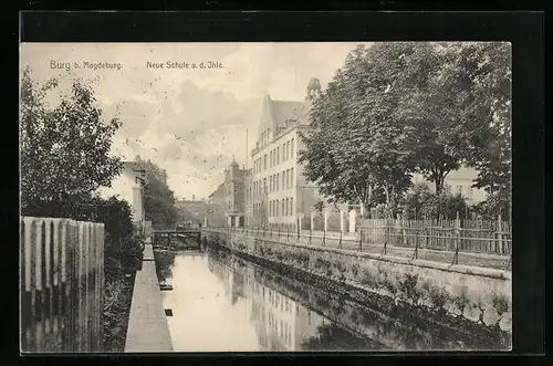 AK Burg b. Magdeburg, Neue Schule a. d. Ihle