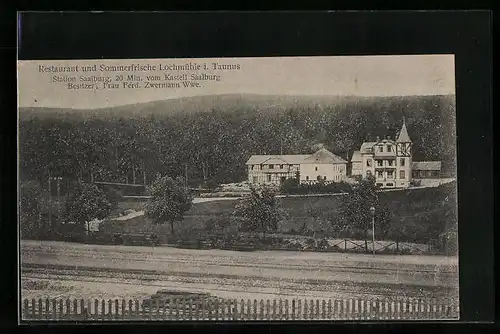 AK Lochmühle i. Taunus, Restaurant Lochmühle von Frau Ferd. Zwermann Witwe