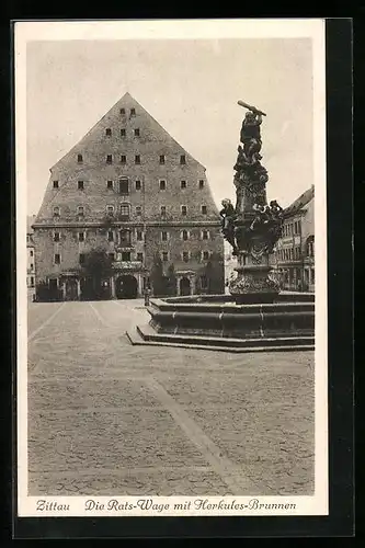 AK Zittau, Die Rats-Wage mit Herkules-Brunnen