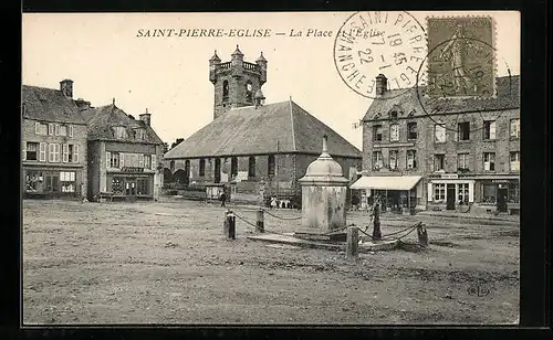 AK Saint-Pierre-Eglise, La Place et l`Eglise