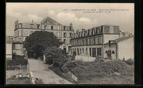 AK Saint-Pair-sur-Mer, Hôtel des Bains et Annexe, Facade sur la Mer