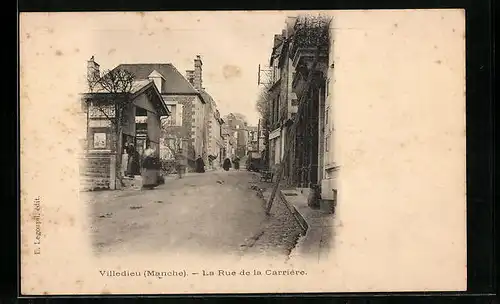 AK Villedieu, La Rue de la Carrière, Strassenpartie