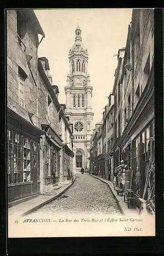 AK Avranches, Rue des Trois Rois et l`Eglise Saint-Gervais