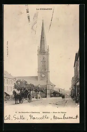 AK Brehal, Place de l`Eglise