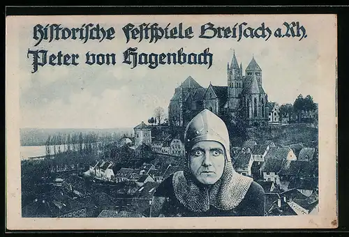AK Breisach a. Rh., Festpostkarte Historische Festspiele Peter von Hagenbach, Teilansicht mit Schloss