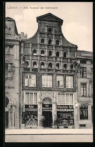 AK Lübeck, Alte Fassade am Kohlmarkt, Hotel Altdeutscher Hof