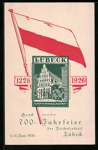 AK Lübeck, Festpostkarte 1926, 700 Jahrfeier der Reichsfreiheit, Briefmarke und Flagge